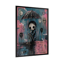Load image into Gallery viewer, Rolled Poster — Moody Goth Art Print: "You Expect Loyalty and Get Silence"
