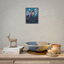 Load image into Gallery viewer, "You Grow When You Face Them" Owl Wall Art | Whimsical Mountain Print