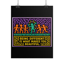Load image into Gallery viewer, Being Different Is What Makes You Beautiful Rolled Poster — Vibrant Neon Pop Art Wall Decor
