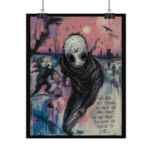 Load image into Gallery viewer, Horror Art Poster – “We Are Not Strong Because We Are Many” Rolled Wall Print
