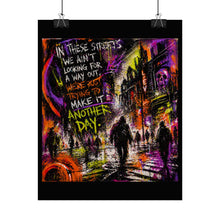Load image into Gallery viewer, Rolled Poster — Gritty Neon Street Art "Make It Another Day"
