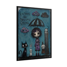 Load image into Gallery viewer, Embrace the Beautiful Strange Rolled Poster — Gothic Whimsical Rainy Day Fantasy Wall Art
