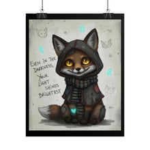 Load image into Gallery viewer, Cute Fox Poster — "Even in the Darkness, Your Light Shines Brightest" Rolled Art Print
