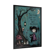 Load image into Gallery viewer, True Colors Don’t Hide They Just Wait Beautifully Rolled Poster — Gothic Moonlit Fantasy Wall Decor
