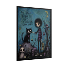 Load image into Gallery viewer, Rolled Poster — 'Be Kind to Your Mind, It Holds Your Whole World' Gothic Cute Wall Art
