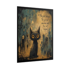 Load image into Gallery viewer, Rolled Poster — Whimsical Gothic Cat Art Print with Quote "They don’t hate you, they just don’t understand"
