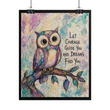 Load image into Gallery viewer, Colorful Owl Inspirational Quote Print - Let Courage Guide You,Dreams Find You - Whimsical Owl Art - Wall Decor
