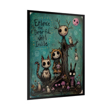 Load image into Gallery viewer, “Embrace the Beautiful Weird Inside” Creepy Cute Gothic Fantasy Art Print
