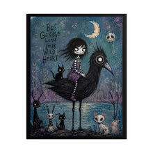 Load image into Gallery viewer, Gothic Cute "Be Gentle With Your Wild Heart" Art Poster
