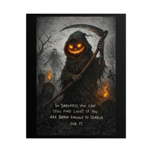 Load image into Gallery viewer, Grinning Reaper Poster — "In Darkness You Can Still Find Light" Halloween Wall Art
