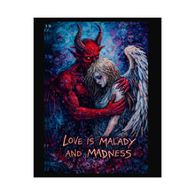 Load image into Gallery viewer, Rolled Poster — Love Is Malady and Madness Demon &amp; Angel Art Print
