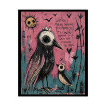 Load image into Gallery viewer, Bird Illustration Poster – “Love Isn’t Finding Someone to Complete You” Rolled Art Print
