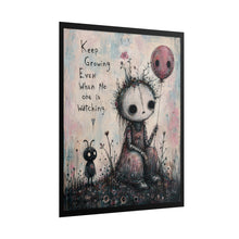 Load image into Gallery viewer, "Keep Growing Even When No One Is Watching" Wall Art | Spooky Cute Doll Print
