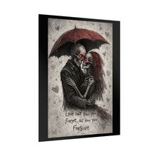 Load image into Gallery viewer, Gothic Skeleton Lovers Poster — "Love Isn't How You Forget, But How You Forgive" Rolled Art Print
