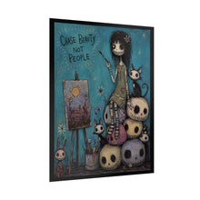 Load image into Gallery viewer, Rolled Poster — 'Chase Beauty Not People' Gothic Cute Art Print
