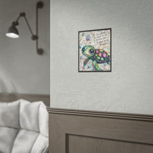 Load image into Gallery viewer, Turtle Poster – Inspirational “You Don't Have to Have It All Figured Out” Rolled Art Print
