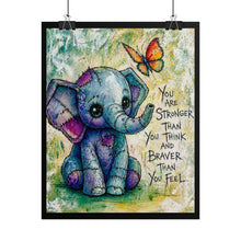 Load image into Gallery viewer, Inspirational Elephant Poster - "You Are Stronger Than You Think" Rolled Art Print
