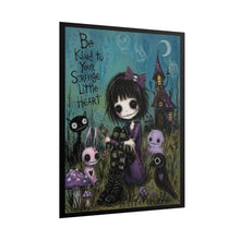 Load image into Gallery viewer, Rolled Poster — 'Be Kind to Your Strange Little Heart' Gothic Cute Wall Art
