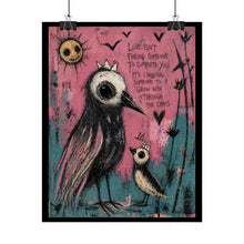 Load image into Gallery viewer, Bird Illustration Poster – “Love Isn’t Finding Someone to Complete You” Rolled Art Print

