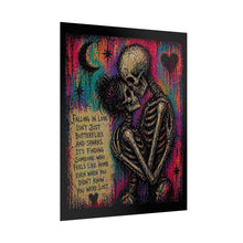 Load image into Gallery viewer, Gothic Skeleton Couple Poster — "Falling in Love Isn't Just Butterflies" Rolled Art Print
