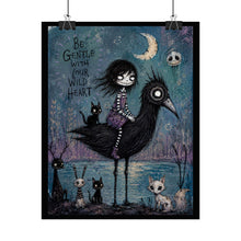 Load image into Gallery viewer, Gothic Cute "Be Gentle With Your Wild Heart" Art Poster
