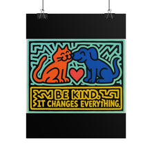 Load image into Gallery viewer, Be Kind It Changes Everything Rolled Poster — Bright Retro Pop Art Wall Decor
