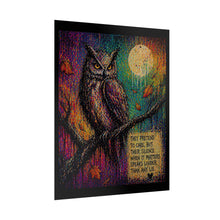 Load image into Gallery viewer, Owl Art Poster — "Their Silence Speaks Louder" Inspirational Rolled Poster
