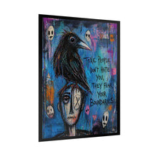 Load image into Gallery viewer, Rolled Poster — "Toxic People Don't Hate You, They Fear Your Boundaries" Raven Art Print
