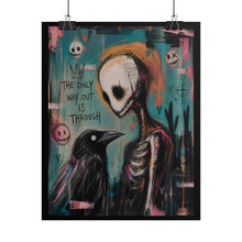 Load image into Gallery viewer, Gothic Crow &amp; Skeleton Art Poster — "The Only Way Out Is Through" Rolled Wall Art
