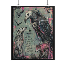 Load image into Gallery viewer, Survivors Together Rolled Poster — Dark Folk Art Vulture &amp; Fox Print with Quote
