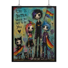 Load image into Gallery viewer, Edgy Emo Pride Art Print - "Life Is Better When You Get To Be You"
