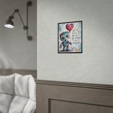 Load image into Gallery viewer, Rolled Poster — Cute Robot Art Print, "You Don't Have To Be Perfect To Be Amazing" Inspirational Wall Decor
