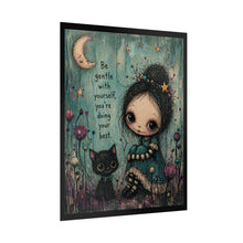 Load image into Gallery viewer, Rolled Poster — "Be Gentle With Yourself, You're Doing Your Best" Cute Girl &amp; Cat Wall Art
