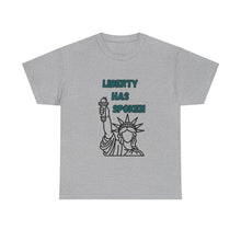 Load image into Gallery viewer, Liberty Has Spoken T-Shirt - ALL Sizes - S - 5XL
