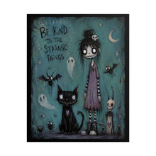 Load image into Gallery viewer, Be Kind to the Strange Things Rolled Poster — Gothic Whimsical Moonlit Fantasy Wall Art
