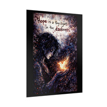 Load image into Gallery viewer, Hope is a Tiny Light Poster — Inspirational Rolled Wall Art
