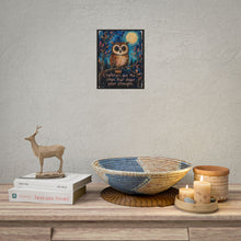 Load image into Gallery viewer, "Challenges Are The Steps That Shape Your Strength" Owl Wall Art | Full Moon Print
