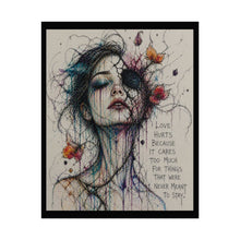 Load image into Gallery viewer, Rolled Poster — ‘Love Hurts’ Watercolor Portrait Art Print
