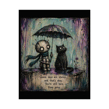 Load image into Gallery viewer, Rolled Poster — 'Some Days Are Storms' Inspirational Art Print (Cute Goth Kid &amp; Cat)

