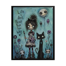 Load image into Gallery viewer, Life Is Art Paint Your Own Way Rolled Poster — Gothic Artistic Fantasy Wall Decor
