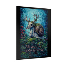 Load image into Gallery viewer, Surreal Snail-Deer Poster — "We Will Find A Way To Survive"
