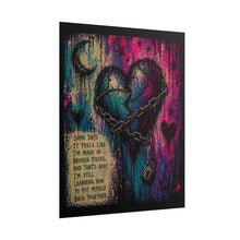Load image into Gallery viewer, Rolled Poster – Inspirational Broken Heart Art Print with Quote: “Some days it feels like I’m made of broken pieces…”
