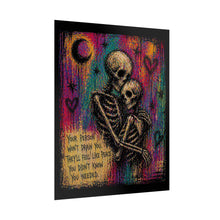 Load image into Gallery viewer, Rolled Poster — Skeleton Couple Hug Art Print with Quote “Your person won’t drain you; they’ll feel like peace you didn’t know you needed”
