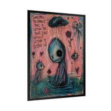 Load image into Gallery viewer, Rolled Poster — Moody Surreal Art Print: "Sometimes the Hardest Part..." Inspirational Wall Art
