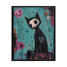 Load image into Gallery viewer, Beauty Lives in the Places They Told You Not to Look Rolled Poster — Gothic Whimsical Cat Fantasy Wall Art
