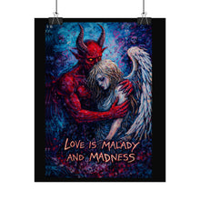 Load image into Gallery viewer, Rolled Poster — Love Is Malady and Madness Demon &amp; Angel Art Print
