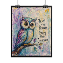 Load image into Gallery viewer, Trust The Process Enjoy The Journey Owl Art Print | Patience &amp; Mindfulness Decor
