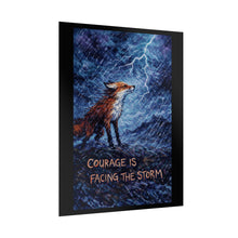 Load image into Gallery viewer, Fox Courage Poster — "Courage Is Facing the Storm" Inspirational Wall Art
