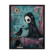 Load image into Gallery viewer, Kindness Is an Rebellion That Still Changes the World Rolled Poster — Gothic Whimsical Dark Fantasy Wall Art
