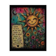 Load image into Gallery viewer, Rolled Poster – Sunny Inspirational Art Print: "Choose to Focus on the Good" Motivational Sun &amp; Flowers
